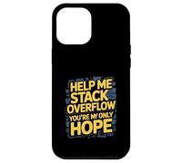 Funny Stack Overflow Aidez-Moi, Vous êtes Mon Seul Espoir Coque pour iPhone 12 Pro Max
