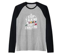 Funny Stop Talking Start Craie de Billard Manche Raglan