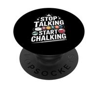 Funny Stop Talking Start Craie de Billard PopSockets PopGrip Adhésif