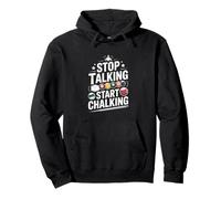 Funny Stop Talking Start Craie de Billard Sweat à Capuche