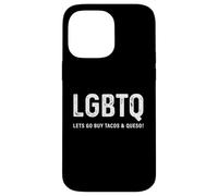 Funny Taco Design - LGBTQ Let's Go Buy Tacos & Queso Coque pour iPhone 14 Pro Max