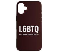 Funny Taco Design - LGBTQ Let's Go Buy Tacos & Queso Coque pour iPhone 16 Plus