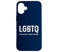 Funny Taco Design - LGBTQ Let's Go Buy Tacos & Queso Coque pour iPhone 16 Plus