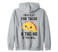 Funny Taco I'm A Slut for Tacos Cute Adorable Kawaii Food Sweat à Capuche