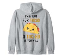 Funny Taco I'm A Slut for Tacos Cute Adorable Kawaii Food Sweat à Capuche