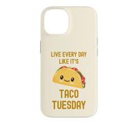 Funny Taco Live Every Day Like It's Taco Tuesday Cute Food Coque pour iPhone 14