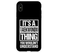 Funny Taekwondo Quote Korea Taekwon-Do Fan Fighter Coque pour iPhone XS Max