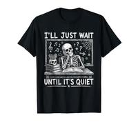 Funny Teacher Halloween, j'attendrai Juste Que ce Soit Calme T-Shirt Graphique avec Valeur