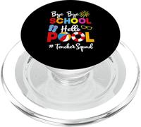 Funny Teacher Squad Bye-Bye School Hello Pool Summer Student PopSockets PopGrip pour MagSafe
