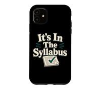 Funny Teacher Syllabus Classroom Professor Humour Coque pour iPhone 11