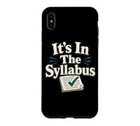 Funny Teacher Syllabus Classroom Professor Humour Coque pour iPhone XS Max