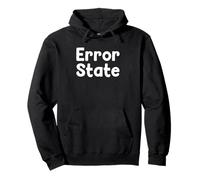 Funny Tech Humor Design Error State Internet Energy Tees Sweat à Capuche
