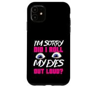 Funny Teen Gift Eye Roll Sassy Humor Sarcastic Meme Women Coque pour iPhone 11