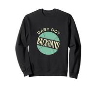 Funny Tennis Baby a reçu Un Revers Sweatshirt