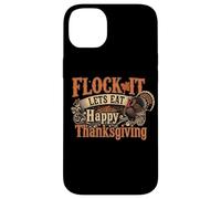 Funny Thank Giving - Flock It Let's Eat Coque pour iPhone 14 Plus