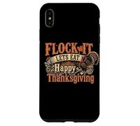 Funny Thank Giving - Flock It Let's Eat Coque pour iPhone XS Max