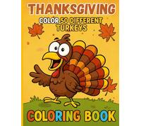 Funny Thanksgiving Turkey Coloring Book for Kids Ages 3-8: 50 Unique Cartoon Birds to Color and Enjoy Holiday Fun: Big 8.5" x 11" Activity Book ... - Cute and Silly Designs for Boys and Girls