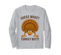 Funny Thanksgiving Vintage Guess What Turkey Butt Manche Longue
