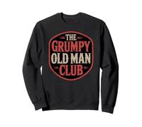 Funny The Grumpy Old Man Club, Badge Amusant pour Homme Sweatshirt