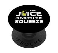 Funny The Juice is Worth The Squeeze Healthy Juice Diet PopSockets PopGrip Adhésif