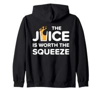 Funny The Juice is Worth The Squeeze Healthy Juice Diet Sweat à Capuche