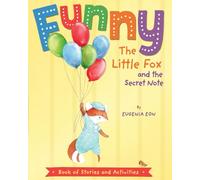 Funny the Little Fox and the Secret Note: Book of Stories and Activities