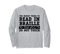 Funny The Worst Thing to Read in Braille Do Not Touch Manche Longue