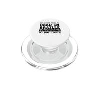 Funny The Worst Thing to Read in Braille Do Not Touch PopSockets PopGrip pour MagSafe