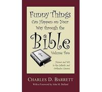 Funny Things Can Happen On Your Way Through The Bible, Volume 2
