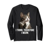 Funny Thinking Cat - I Think, Therefore I Meow Manche Longue