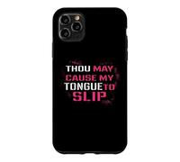 Funny Thou May Cause My Tongue to Slip Curse Words Coque pour iPhone 11 Pro Max
