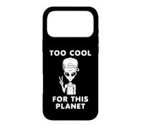 Funny Too Cool for This Planet Alien Cadeau pour Hommes, Femmes, Enfants Coque pour iPhone 17 Pro Max