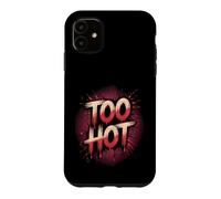 Funny Too Hot Weather Joke Humour El Nino Coque pour iPhone 11