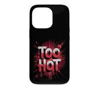 Funny Too Hot Weather Joke Humour El Nino Coque pour iPhone 13 Pro