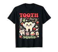 Funny Tooth Fairy Squad Dentiste Assistant Dentaire Assorti T-Shirt