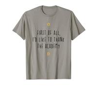 Funny Tout d'abord, Je tiens à remercier l'Académie T-Shirt
