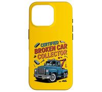 Funny Tow Truck Driver Certified Broken Car Collector Coque pour iPhone 16 Pro