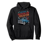 Funny Tow Truck Driver Certified Broken Car Collector Sweat à Capuche