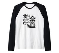 Funny Trash Panda Raccoon Meme Born to Create Chaos Manche Raglan