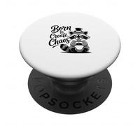 Funny Trash Panda Raccoon Meme Born to Create Chaos PopSockets PopGrip Adhésif