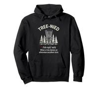 Funny Tree Nied Golf, Dicton « Quand Un Arbre nie Un tir » Sweat à Capuche