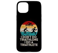 Funny Triathlon - Je ne Fais Pas de Triathlons, Je Fais Un triathlète Coque pour iPhone 15 Plus
