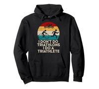 Funny Triathlon - Je ne Fais Pas de Triathlons, Je Fais Un triathlète Sweat à Capuche