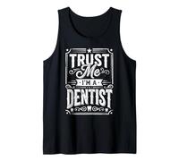 Funny Trust Me I'm A Dentist Graphic for Men & Women Dental Débardeur