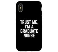 Funny Trust Me, I'm A Graduate Nurse Hospital Staff Coque pour iPhone X/XS