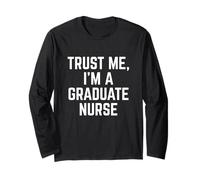 Funny Trust Me, I'm A Graduate Nurse Hospital Staff Manche Longue