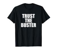 Funny Trust The Buster Northern California Baseball Slogan T-Shirt