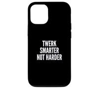 Funny Twerk Smarter Not Harder Silly Dance Joke Coque pour iPhone 12/12 Pro