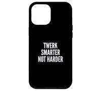 Funny Twerk Smarter Not Harder Silly Dance Joke Coque pour iPhone 12 Pro Max