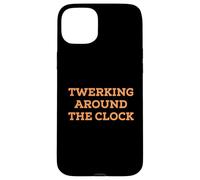 Funny Twerking Around The Clock Silly Dance Anti-Work Joke Coque pour iPhone 15 Plus